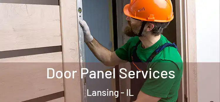 Door Panel Services Lansing - IL