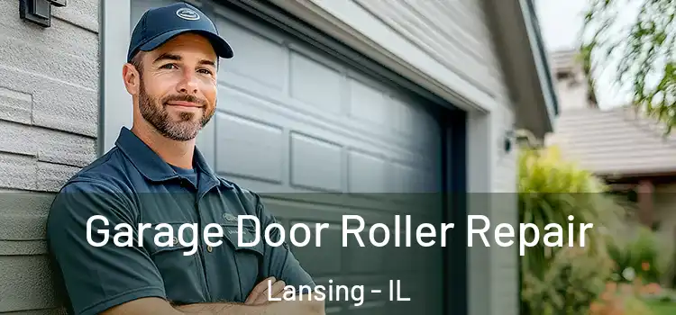 Garage Door Roller Repair Lansing - IL