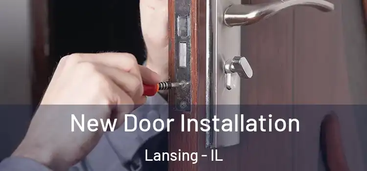  New Door Installation Lansing - IL