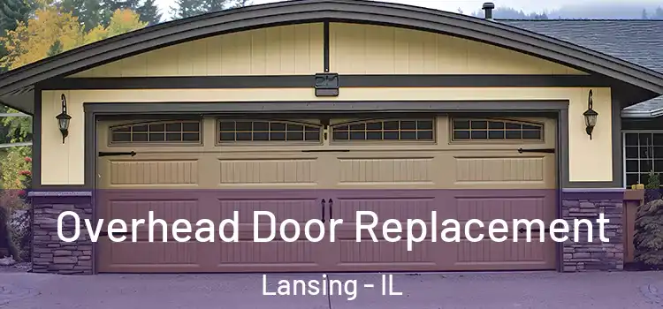  Overhead Door Replacement Lansing - IL